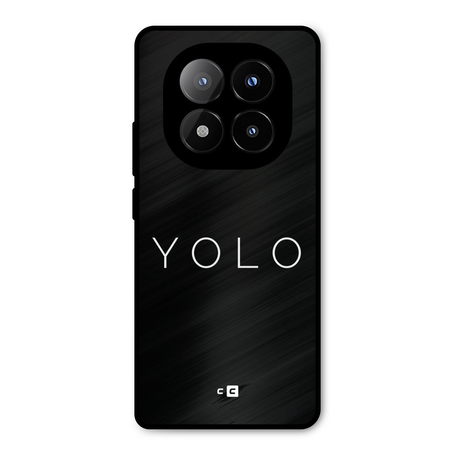 Yolo Is Truth Metal Back Case for Redmi Note 14 Pro Plus 5G