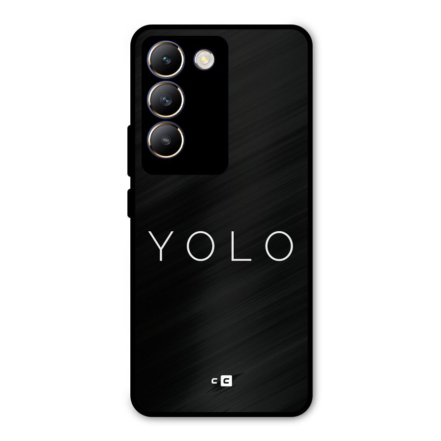 Yolo Is Truth Metal Back Case for Vivo T3 5G