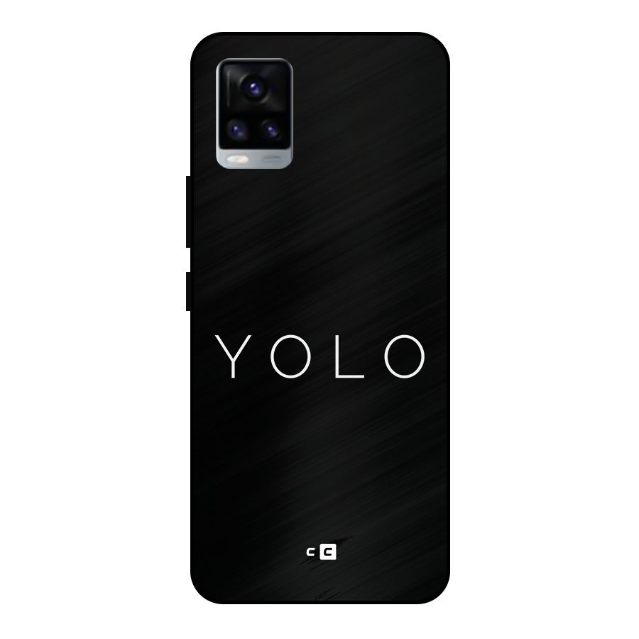 Yolo Is Truth Metal Back Case for Vivo V20 2021