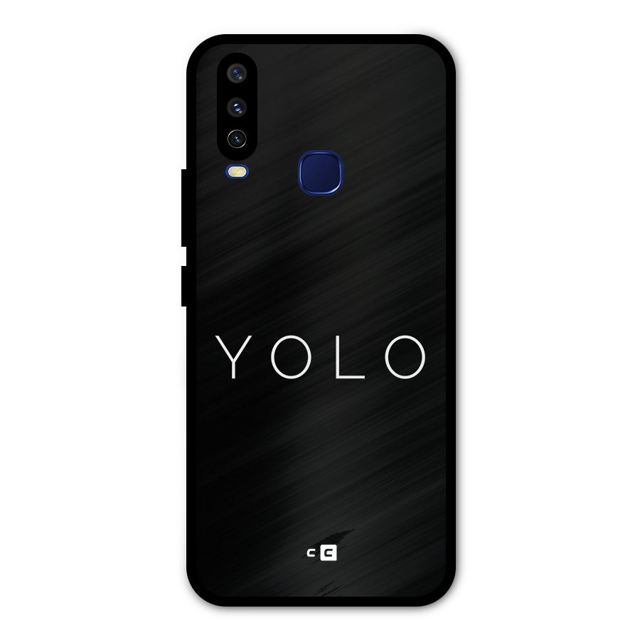 Yolo Is Truth Metal Back Case for Vivo Y15