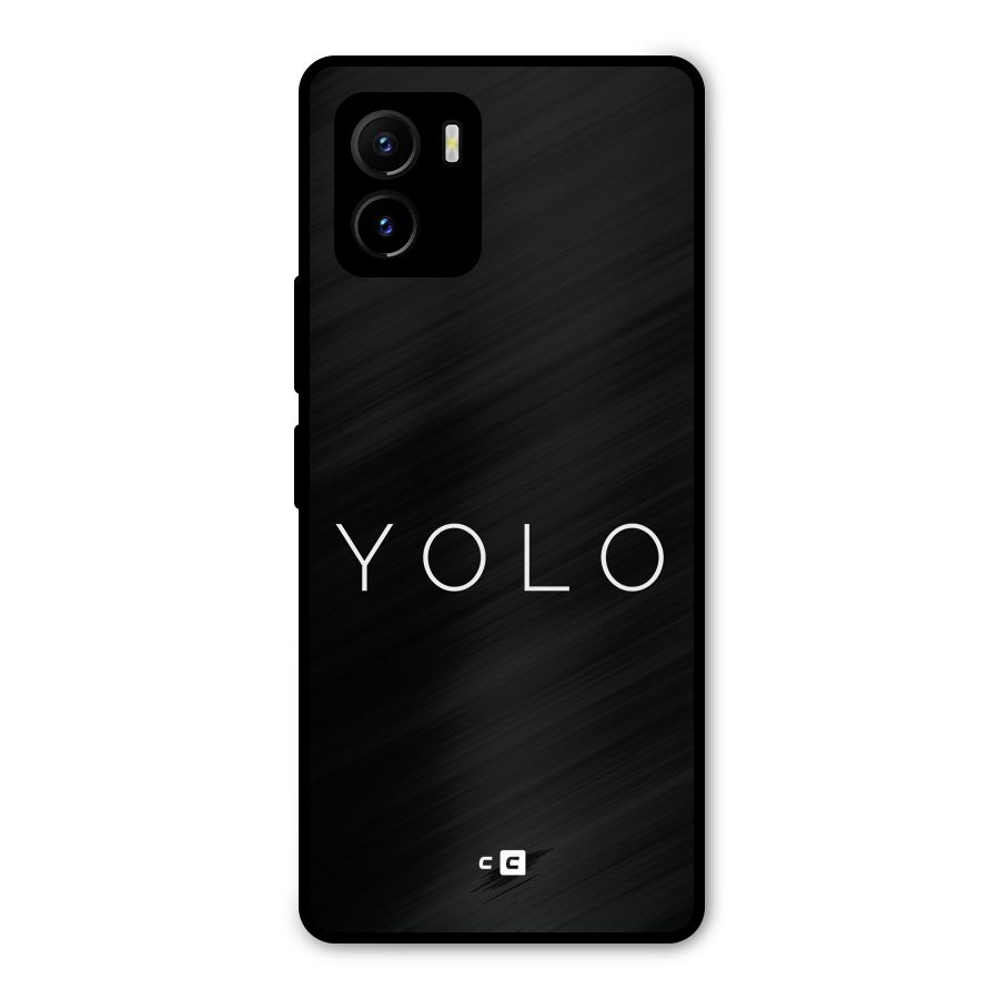 Yolo Is Truth Metal Back Case for Vivo Y15s