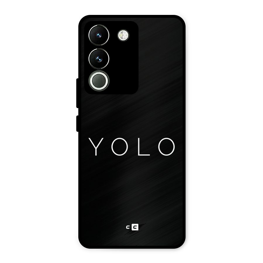 Yolo Is Truth Metal Back Case for Vivo Y200