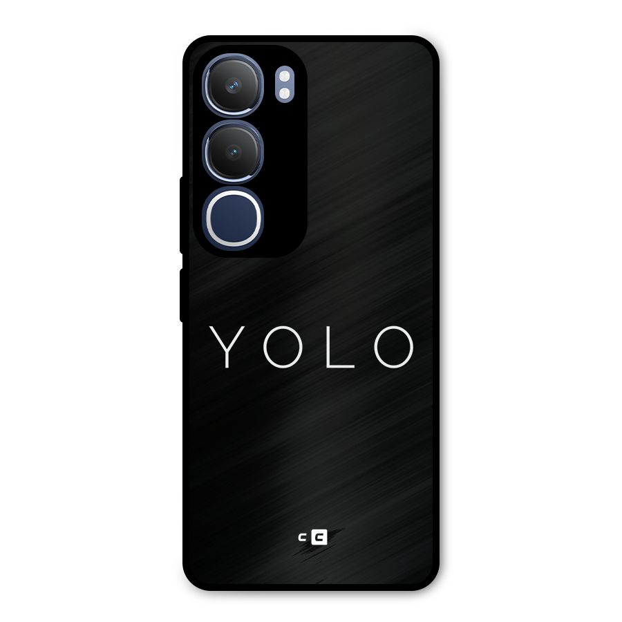 Yolo Is Truth Metal Back Case for Vivo Y29