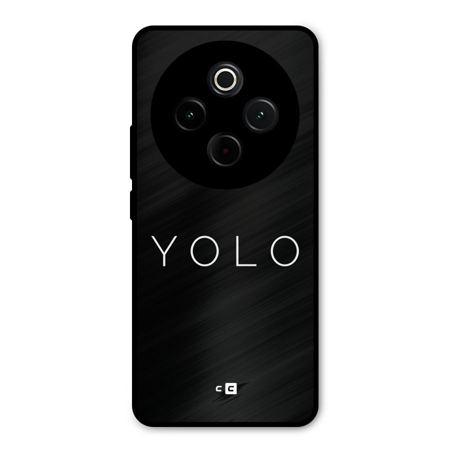 Yolo Is Truth Metal Back Case for iQOO Z10