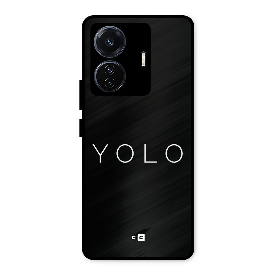 Yolo Is Truth Metal Back Case for iQOO Z6