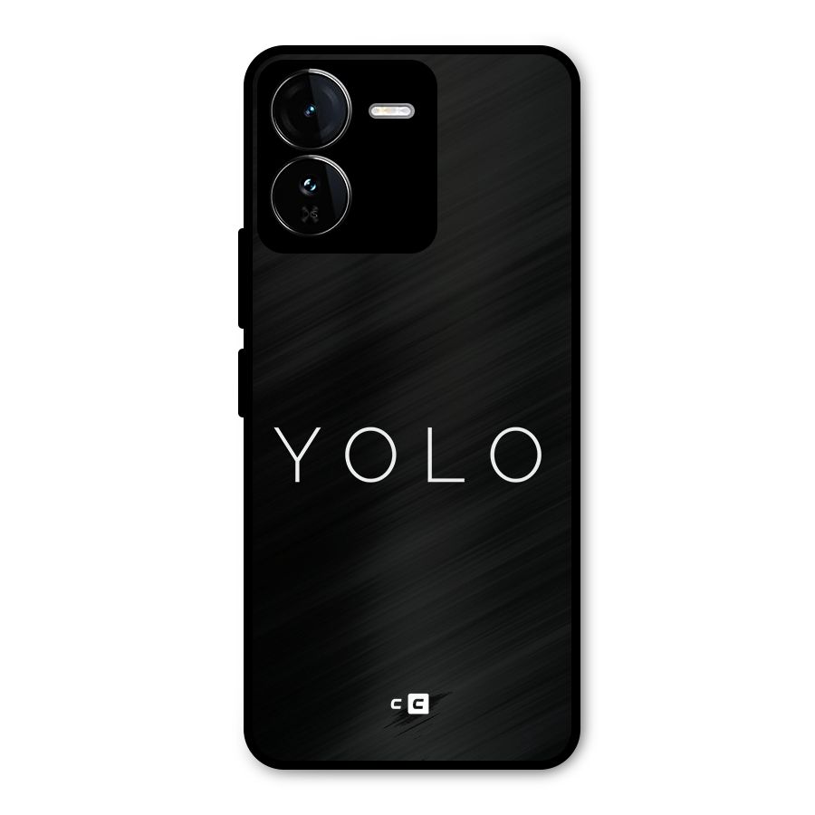 Yolo Is Truth Metal Back Case for iQOO Z9