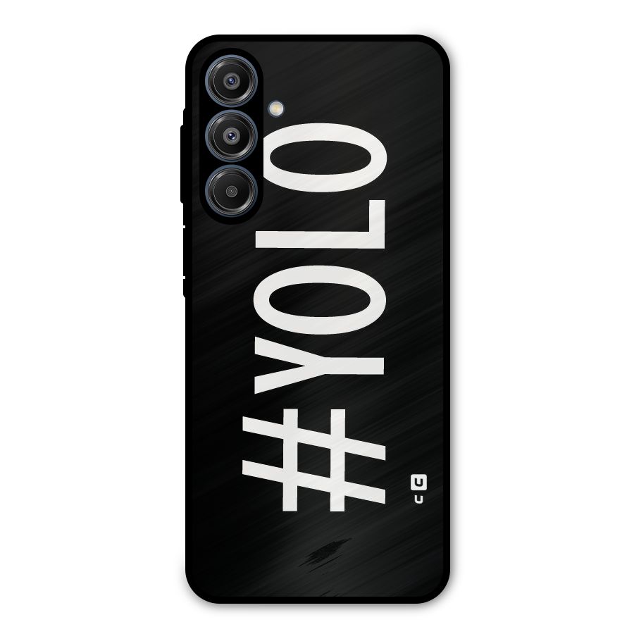 Yolo Metal Back Case for Galaxy A16 5G