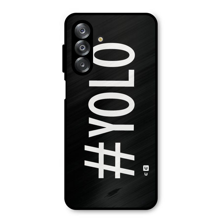 Yolo Metal Back Case for Galaxy A26