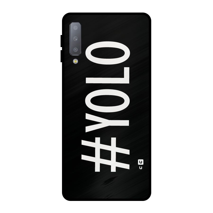 Yolo Metal Back Case for Galaxy A7 (2018)