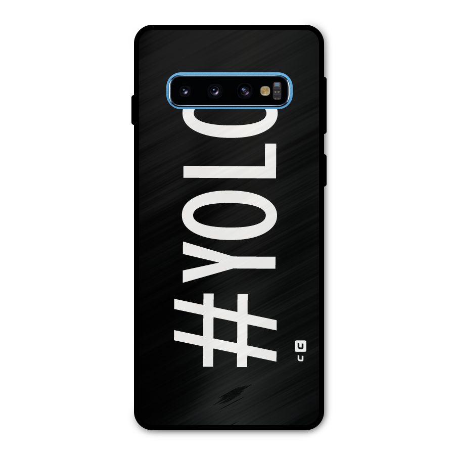 Yolo Metal Back Case for Galaxy S10