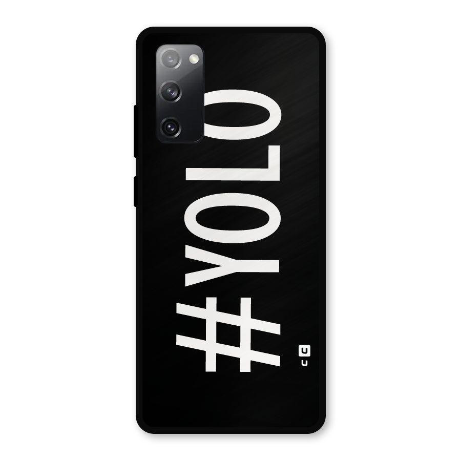 Yolo Metal Back Case for Galaxy S20 FE