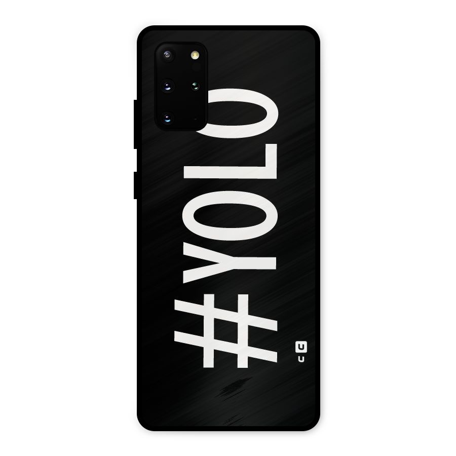 Yolo Metal Back Case for Galaxy S20 Plus