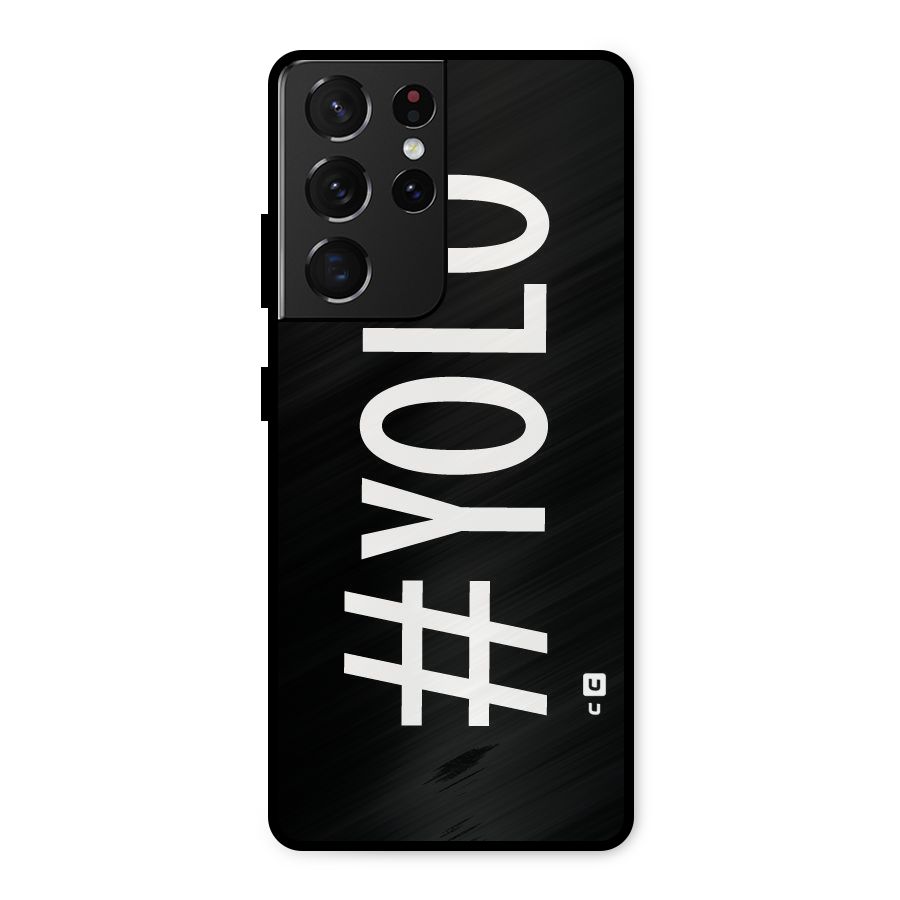 Yolo Metal Back Case for Galaxy S21 Ultra 5G