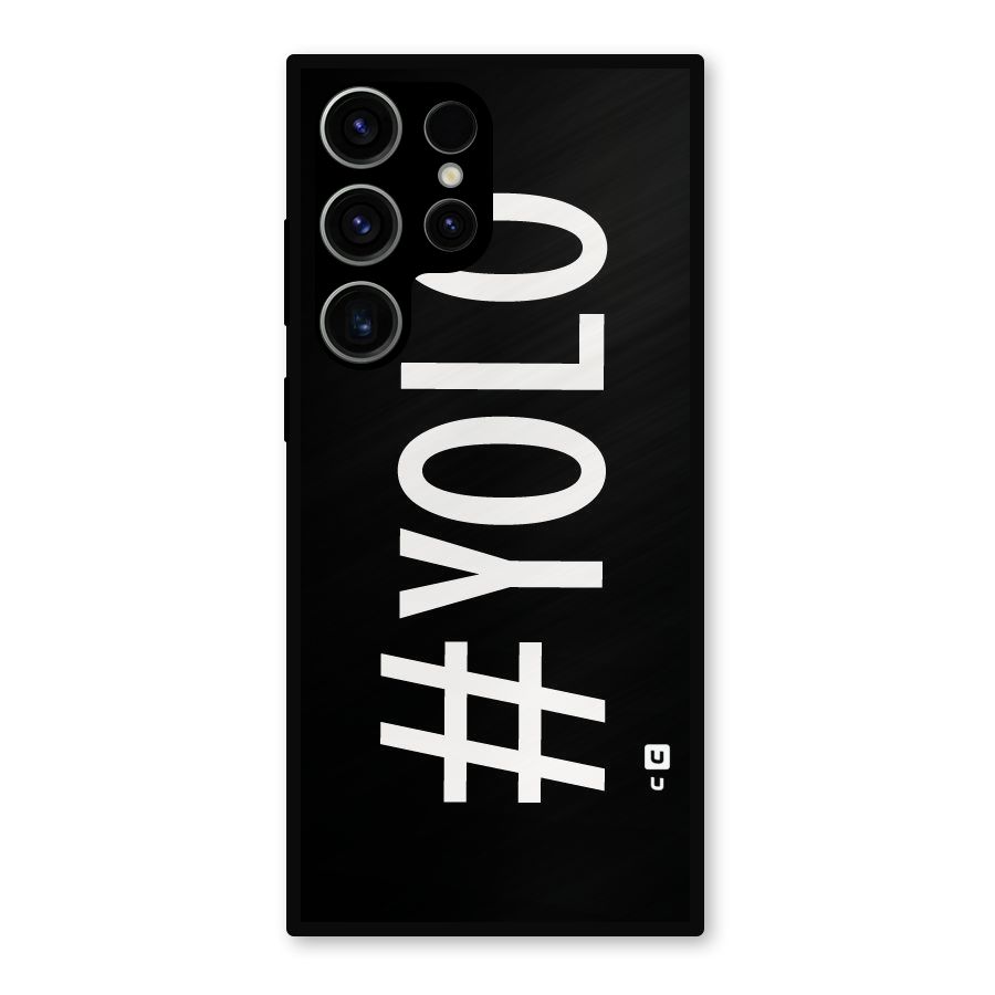 Yolo Metal Back Case for Galaxy S23 Ultra