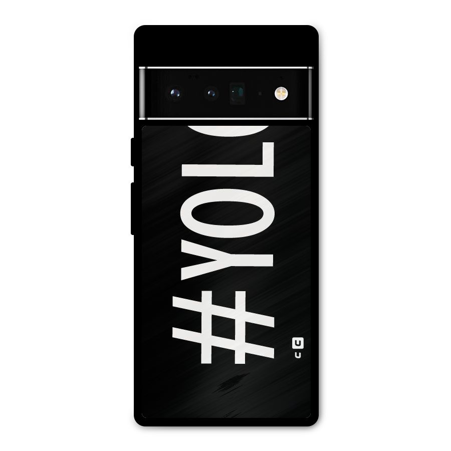 Yolo Metal Back Case for Google Pixel 6 Pro