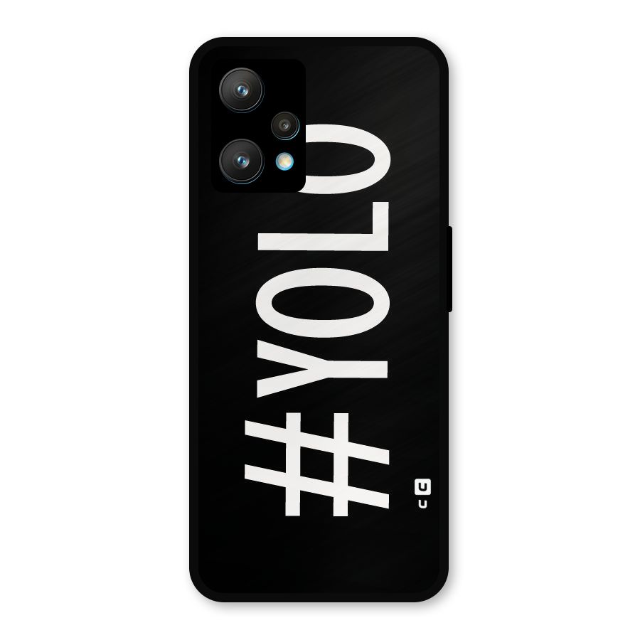Yolo Metal Back Case for Realme 9 Pro Plus 5G