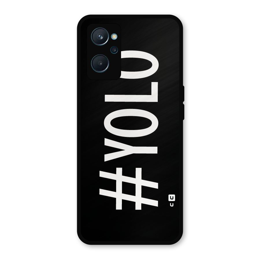 Yolo Metal Back Case for Realme 9i