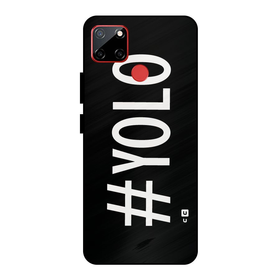 Yolo Metal Back Case for Realme C12