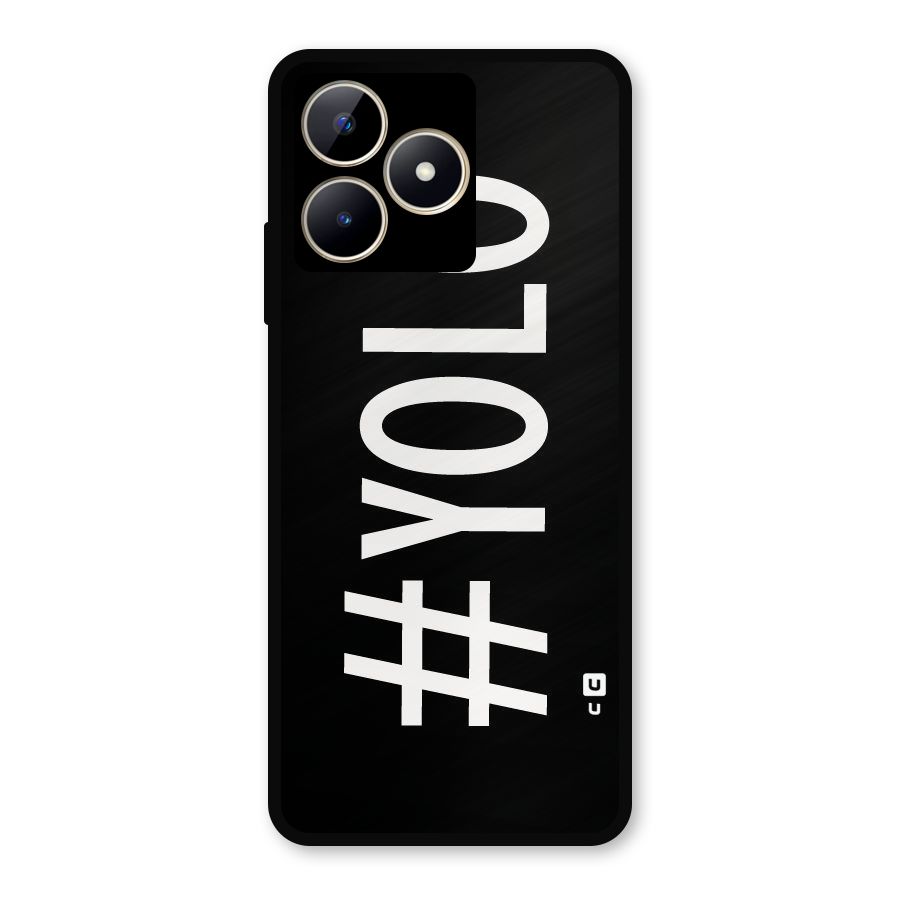 Yolo Metal Back Case for Realme C53