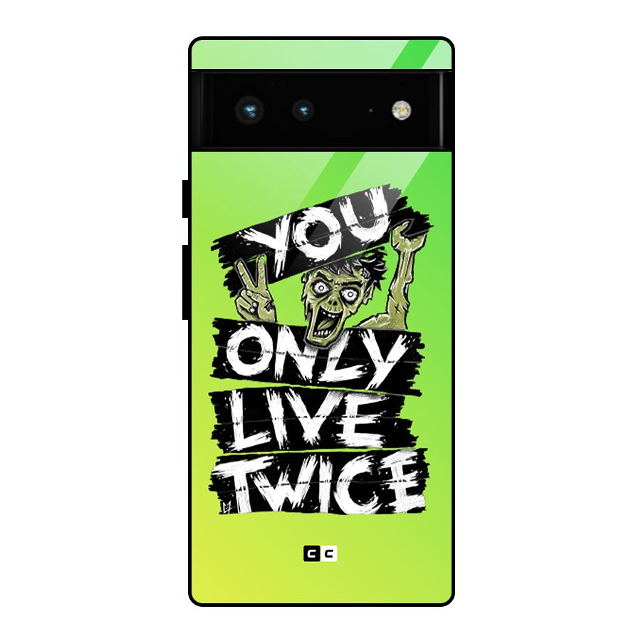 Yolo Zombie Glass Back Case for Google Pixel 6