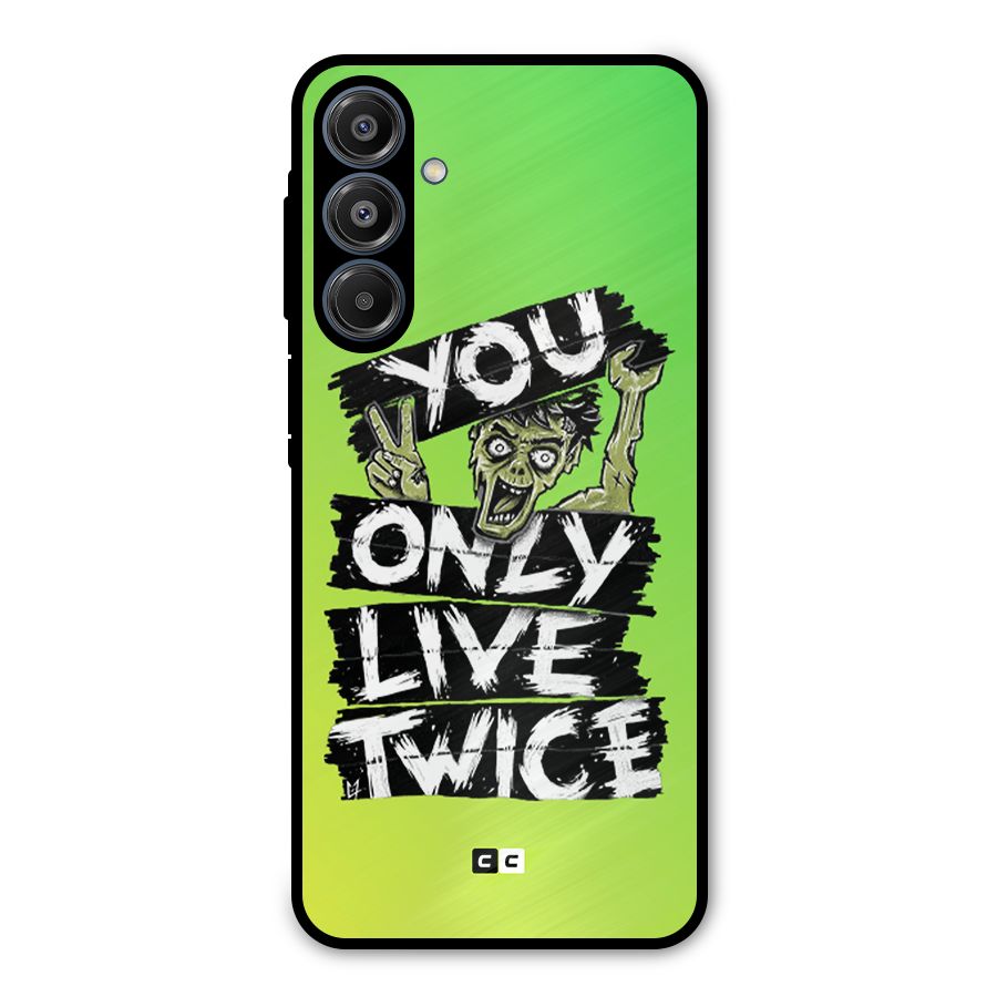 Yolo Zombie Metal Back Case for Galaxy A16 5G