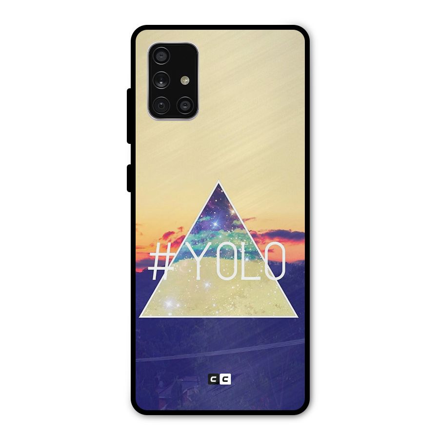 Yolo illuminati Metal Back Case for Galaxy A71