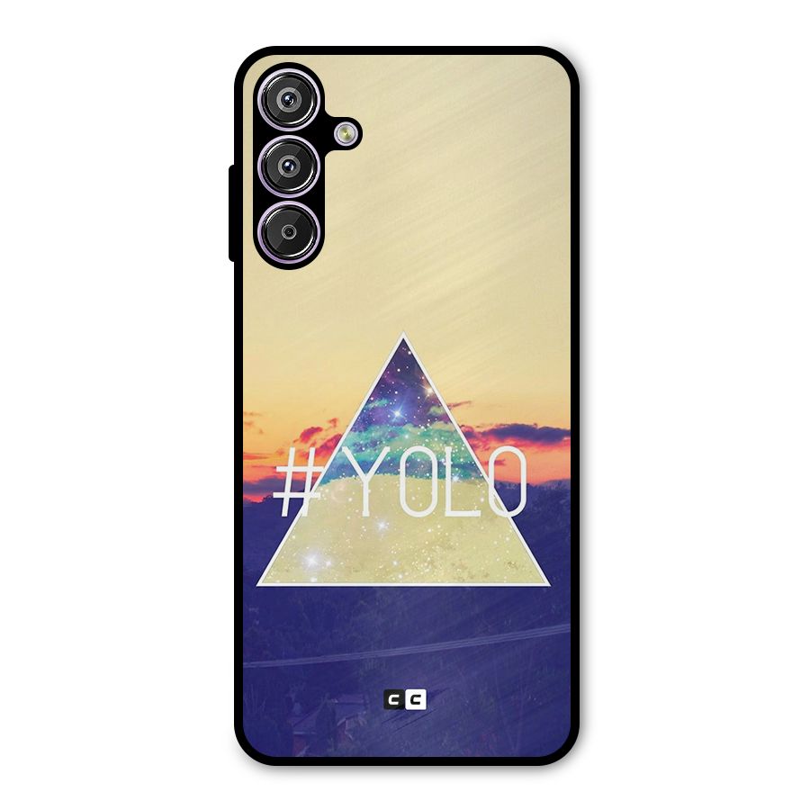 Yolo illuminati Metal Back Case for Galaxy M15