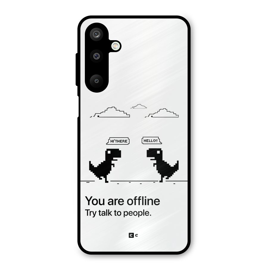 You Are Offline Metal Back Case for Galaxy M16