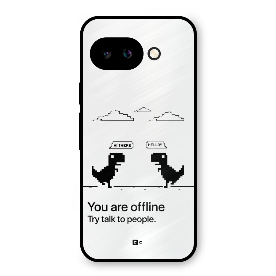 You Are Offline Metal Back Case for Google Pixel 9a