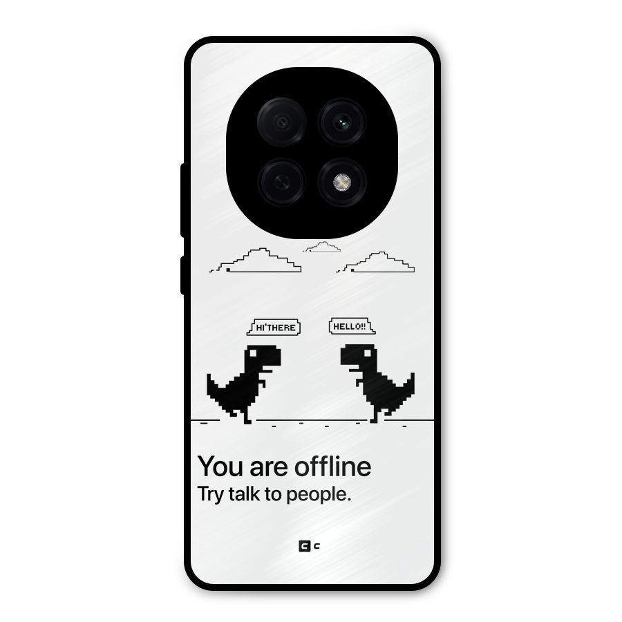 You Are Offline Metal Back Case for Oppo F29 Pro