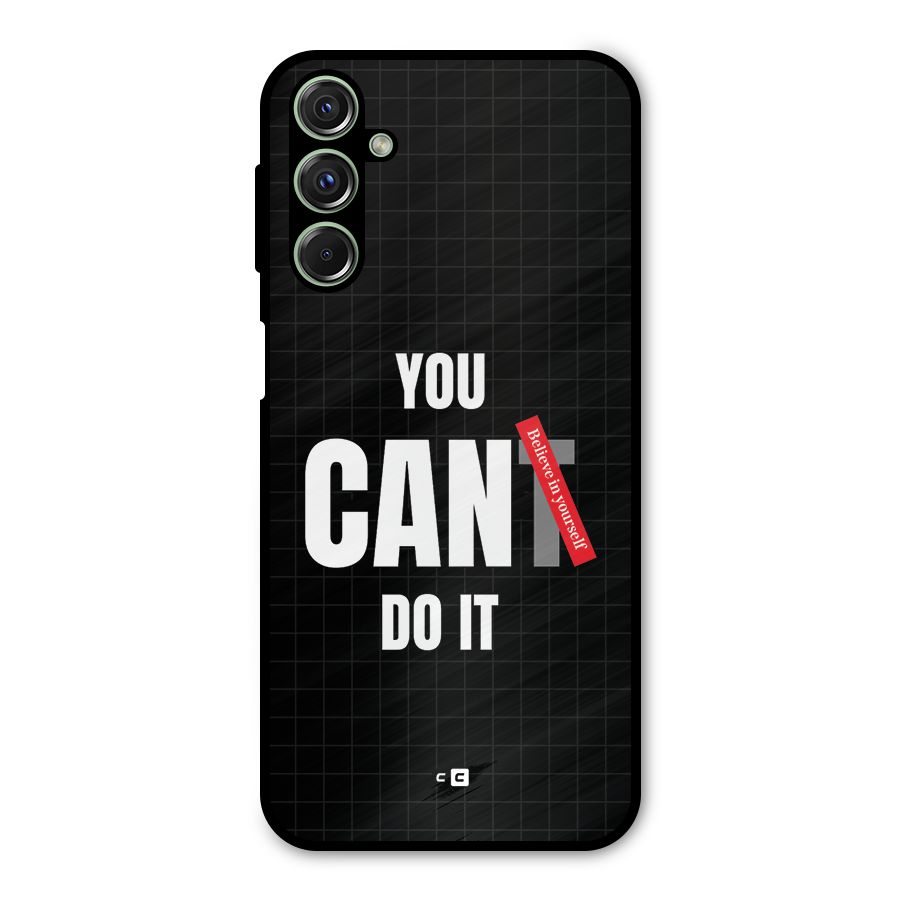 You Can Do It Metal Back Case for Galaxy F34