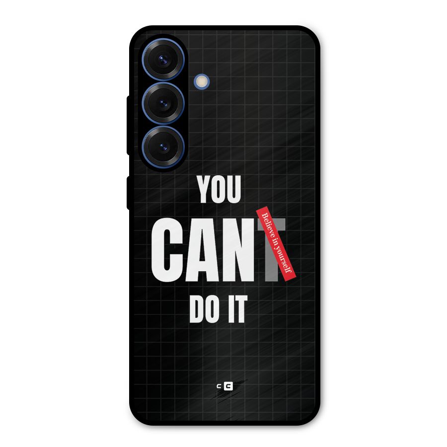 You Can Do It Metal Back Case for Galaxy S25