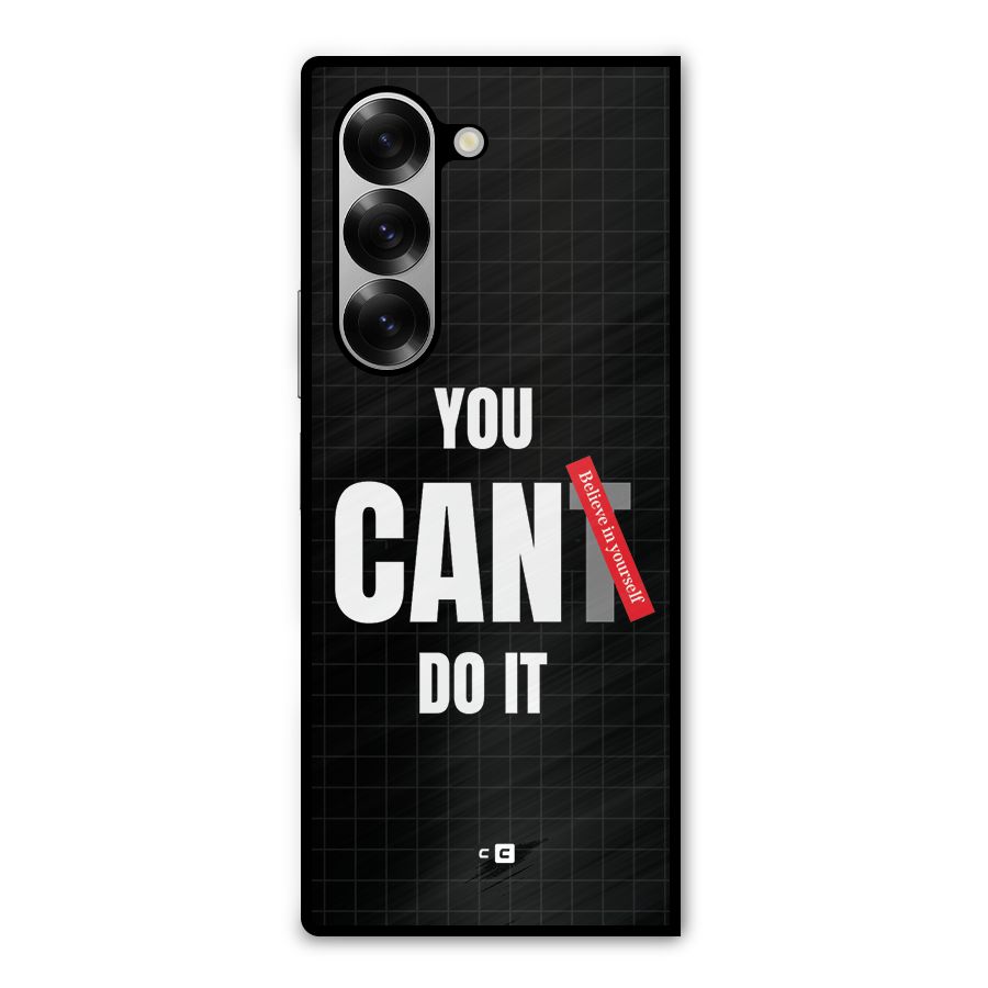 You Can Do It Metal Back Case for Galaxy Z Fold6