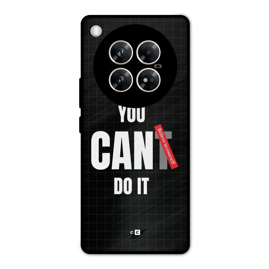 You Can Do It Metal Back Case for Infinix Zero 40 5G