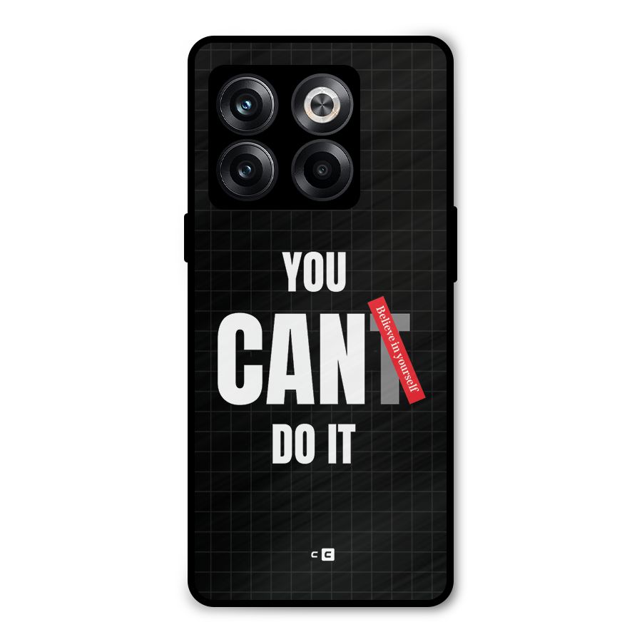 You Can Do It Metal Back Case for OnePlus 10T