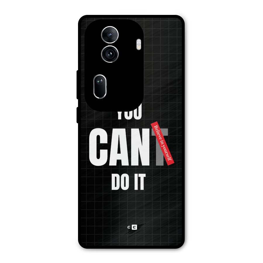 You Can Do It Metal Back Case for Oppo Reno11 Pro 5G