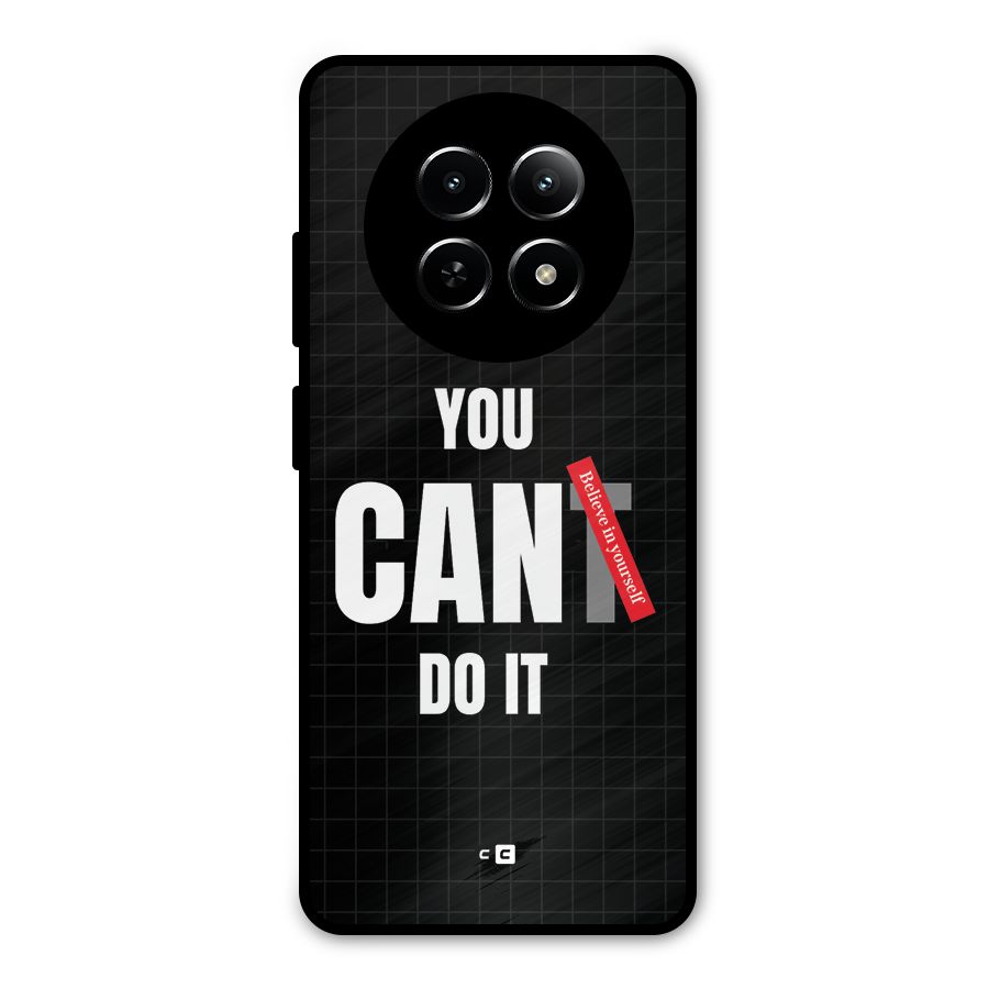 You Can Do It Metal Back Case for Realme 12x 5G