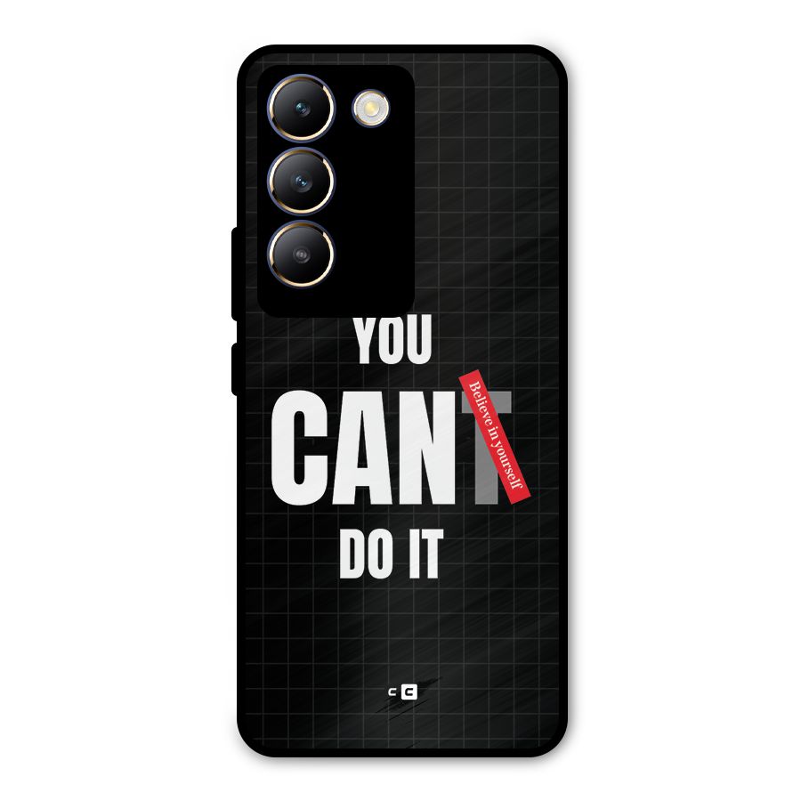 You Can Do It Metal Back Case for Vivo T3 5G