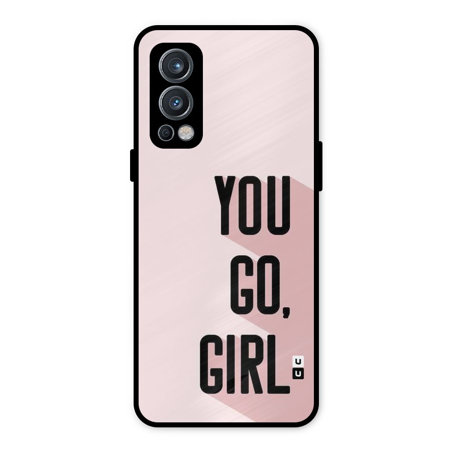 You Go Girl Shadow Metal Back Case for OnePlus Nord 2 5G