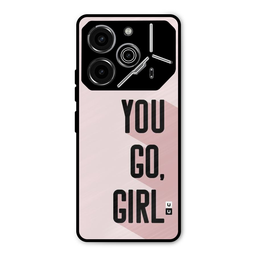 You Go Girl Shadow Metal Back Case for Tecno Pova 6 Pro