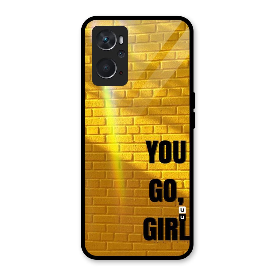You Go Girl Wall Glass Back Case for Oppo K10 4G