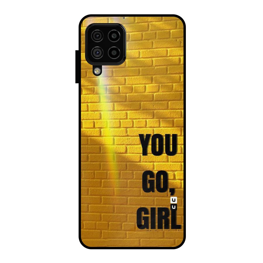 You Go Girl Wall Metal Back Case for Galaxy A22 4G