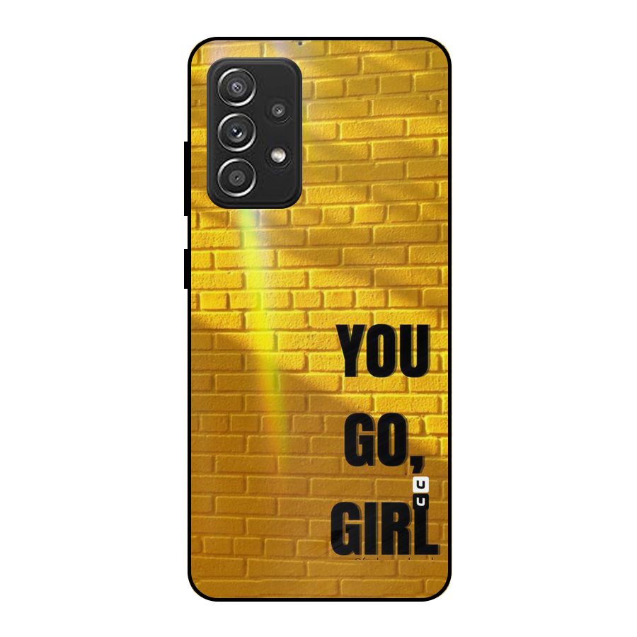 You Go Girl Wall Metal Back Case for Galaxy A52s 5G