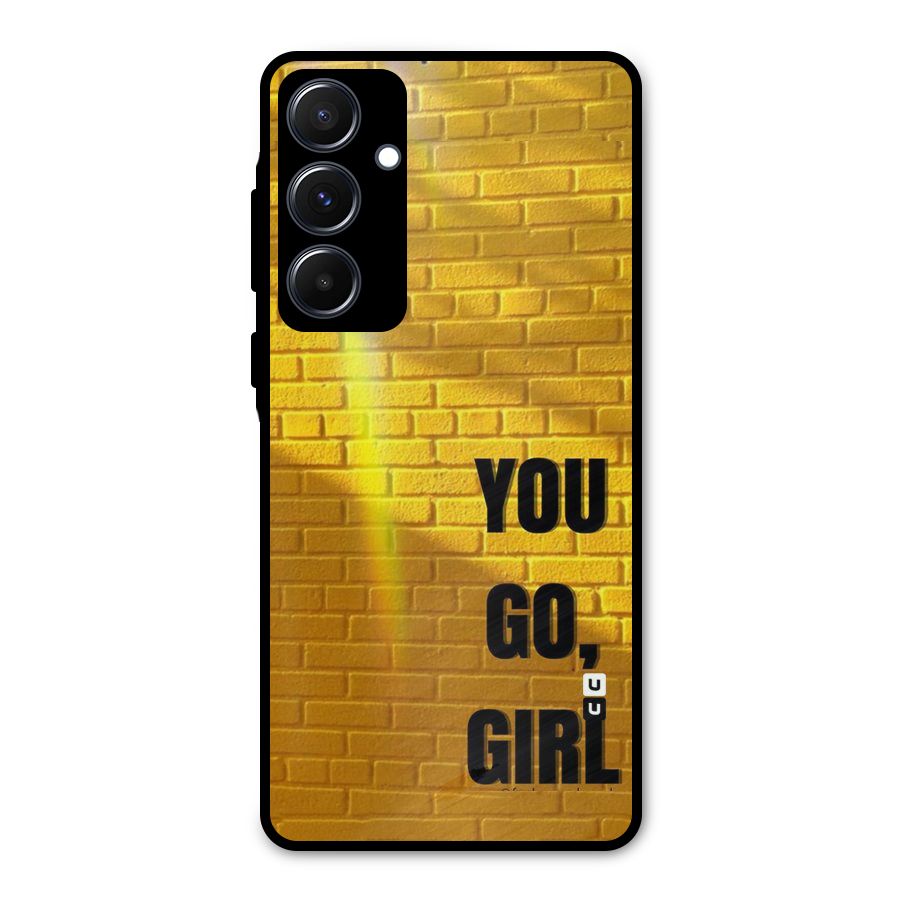 You Go Girl Wall Metal Back Case for Galaxy A55