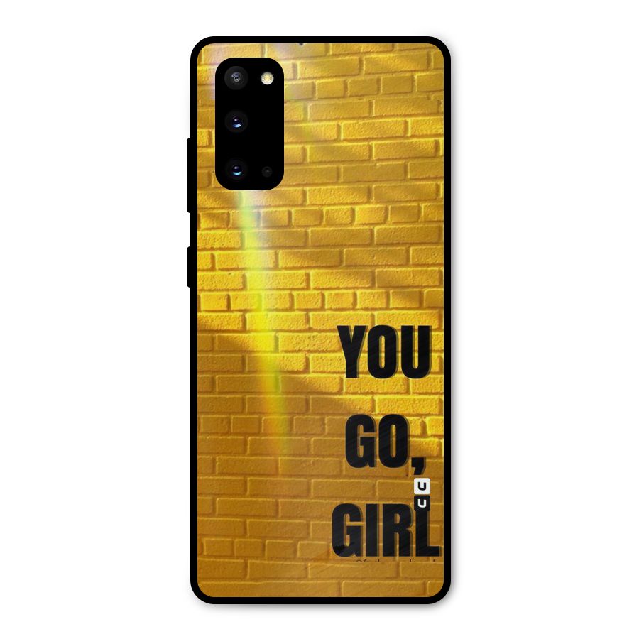 You Go Girl Wall Metal Back Case for Galaxy S20