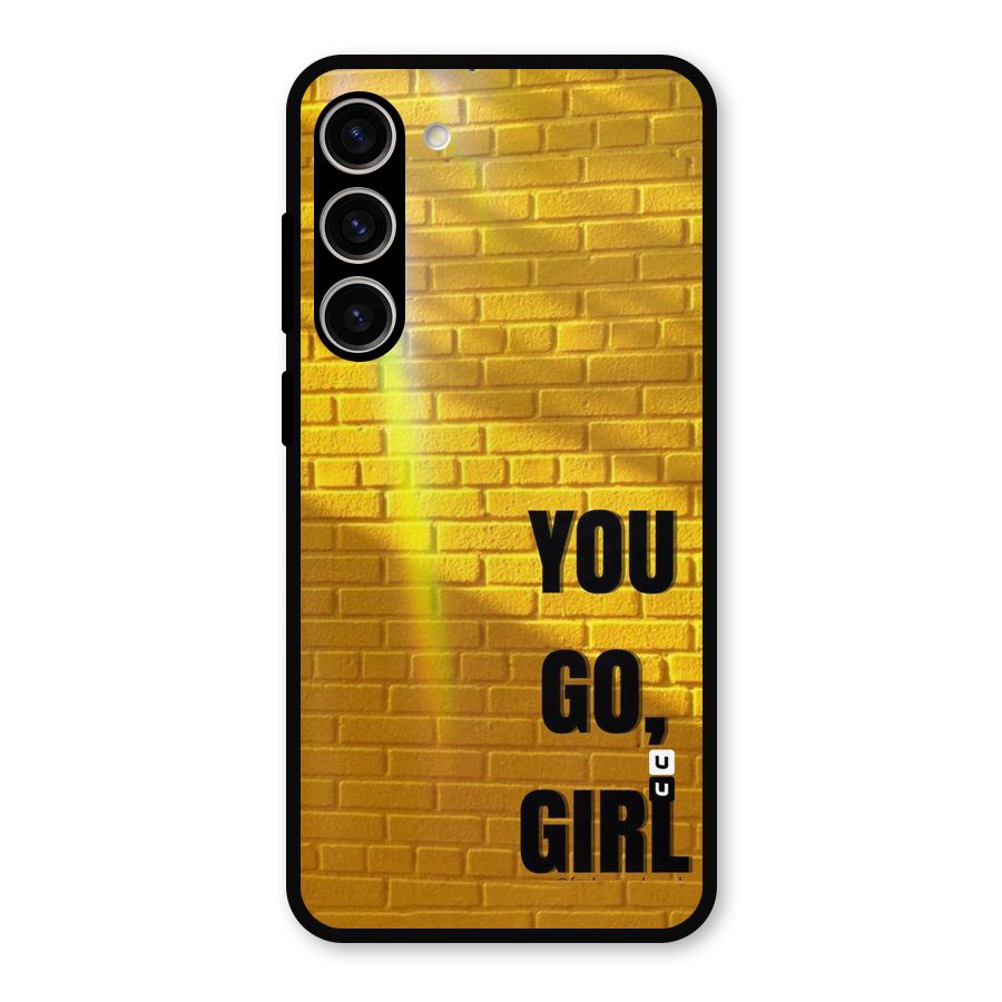 You Go Girl Wall Metal Back Case for Galaxy S23 Plus