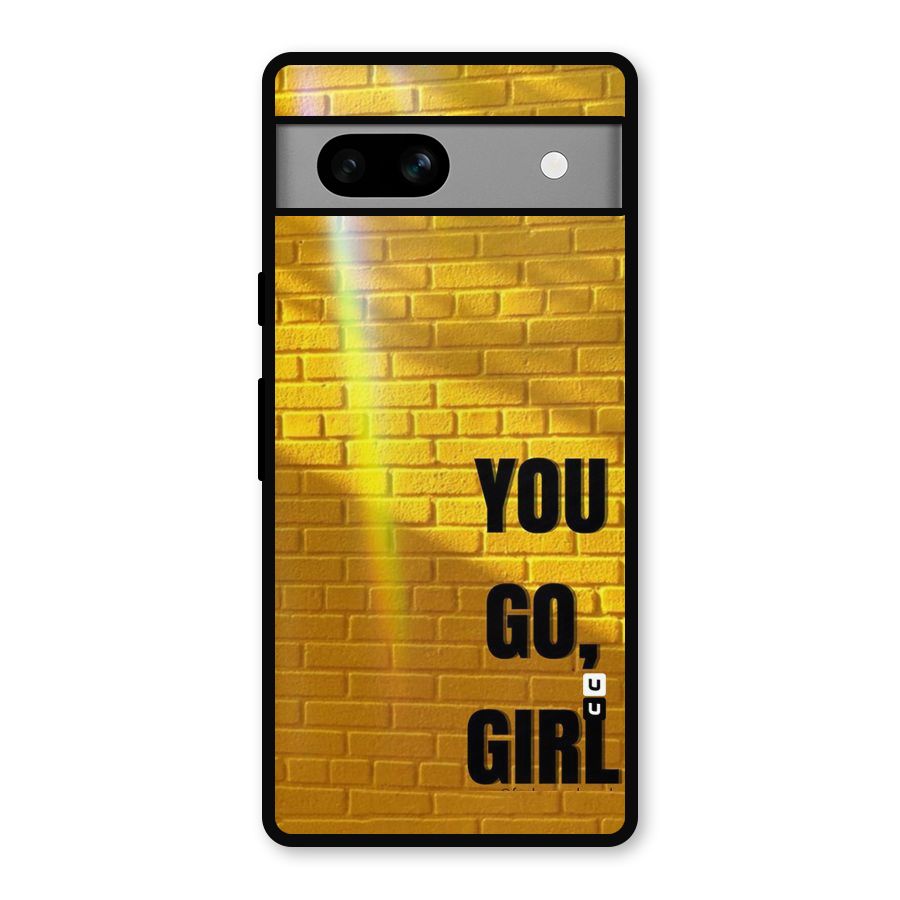 You Go Girl Wall Metal Back Case for Google Pixel 7a