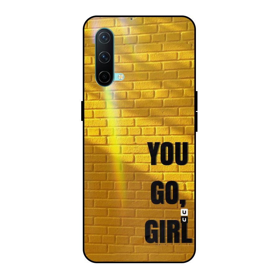 You Go Girl Wall Metal Back Case for OnePlus Nord CE 5G