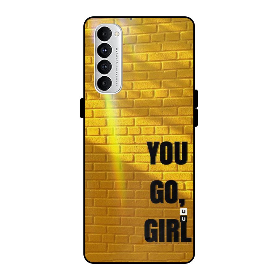 You Go Girl Wall Metal Back Case for Oppo Reno4 Pro