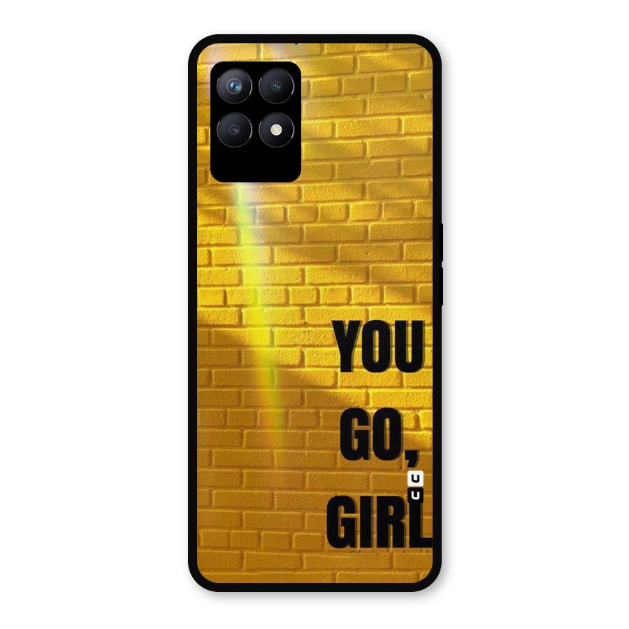 You Go Girl Wall Metal Back Case for Realme Narzo 50